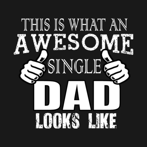 Single Awesome Dads