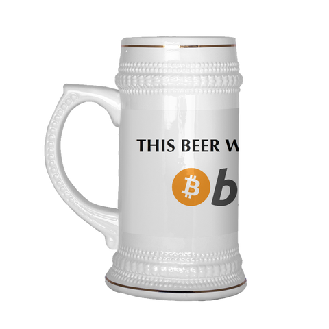 Bitcoin Beer Stein (This Beer was bought with bitcoin) (Free Shipping)