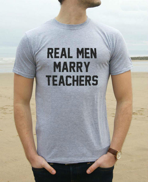 Real Men Marry Teachers